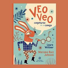 Veo veo - texto de Laura Wittner - Editorial Tres en Línea. Editorial Illustration, Traditional illustration, and Children's Illustration project by Mariana Ruiz Johnson - 01.18.2021