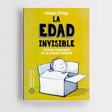 La edad invisible, Crianza consciente en la primera infancia. Editorial Illustration, and Traditional illustration project by Elisenda Adell - 01.19.2021
