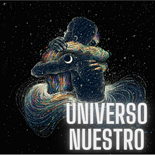 Podcast Universo Nuestro - Proyecto del curso Creación de un podcast desde cero. Audiovisual Production project by Cesar Espino - 01.27.2021