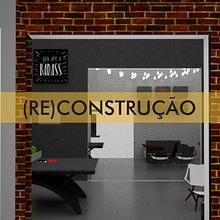 (RE)CONSTRUÇÃO. Un proyecto de Arquitectura y Arquitectura interior de Lara Vilela Vitarelli - 09.02.2021