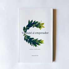 Yo maté al emperador (CEAPE/FOEM, 2012). Fine Arts, Writing, and Narrative project by Penélope Córdova - 11.22.2012