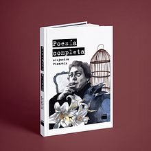 Portada "Poesía completa" de Alejandra Pizarnik. Projekt z dziedziny Grafika ed, torska, Trad, c i jna ilustracja użytkownika Ana Vázquez Trillo - 26.02.2021
