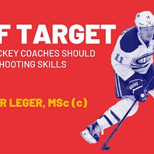 OFF TARGET: How hockey shooting skills should be taught. Digital Design & Information Design project by Taylor Leger - 02.28.2021