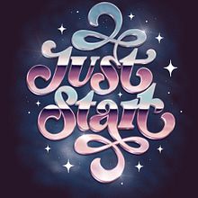 Just Start. Un proyecto de Lettering digital, H y lettering de Aurelie Maron - 01.07.2020