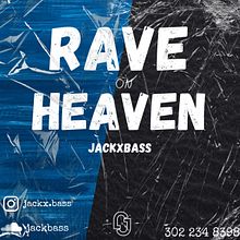 Rave on Heaven Ep 1. Un projet de Production musicale de jackxbass - 03.03.2021