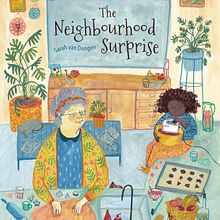 The neighbourhood surprise . Un proyecto de Ilustración infantil de Sarah van Dongen - 22.04.2021