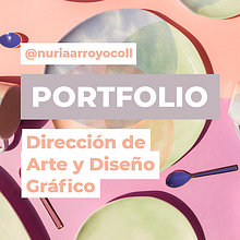 PORTFOLIO 2021. Br, ing, Identit, Art Direction, Poster Design, Logo Design, Editorial Design, Graphic Design, Social Media Design, Video Editing, Photograph, Fine-Art Photograph, Fashion Photograph, Product Photograph, Food Photograph, Lifest, le Photograph, Instagram Photograph, Commercial Photograph, Instagram, Instagram Marketing, Advertising, Social Media, and Video project by Nuria Arroyo Coll - 03.08.2021