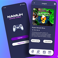 NAMUH "Plataforma para enlazar gamers de todos los géneros". UX / UI project by Luis Miguel Basurto Amezcua - 03.15.2021