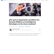 ¿Por qué es importante considerar los Asuntos Públicos y la Inteligencia Estratégica en las áreas creativas?tegias para destacar en LinkedIn. Digital Marketing, and Advertising project by Jonathan Lopez - 03.15.2021