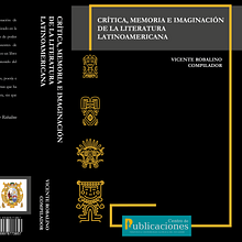 Crítica, Memoria e imaginación. Editorial PUCE . % Mattias Tello tarafından hazırlanan Editör, Ve al Tasarım projesi - 10.16.2018