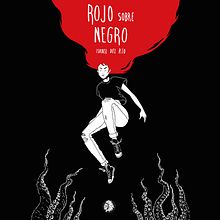Rojo sobre Negro. Un projet de Conception éditoriale et Illustration traditionnelle de Jenni Conde - 17.03.2021