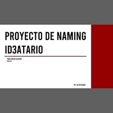 Naming: Id3atario. Un projet de Br, ing et identité , et Naming de Diego Alcocer Medel - 18.03.2021