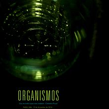 Afiche | Organismos.. Design gráfico, e Fotografia projeto de Clara Fernandez - 08.05.2016