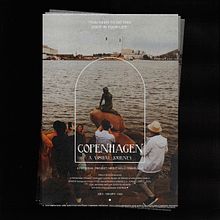 Copenhagen – A visual Journey. Poster Design, and Video Editing project by Pablo Bondia - 09.01.2019