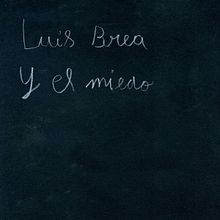 Luis Brea - Luis Brea Y El Miedo - Productor, técnico de grabación y mezcla. Un progetto di Musica e Produzione musicale di Luca Petricca - 23.03.2021