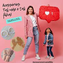 Projeto: Dia das Mães Acessórios By Mãe e Filha. Projekt z dziedziny Marketing użytkownika Jacqueline Alves Cordeiro - 06.05.2021