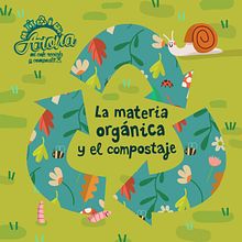 La Materia Orgánica. Un progetto di Illustrazione digitale e Illustrazione infantile di Laura Garrido Amador - 15.03.2021