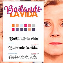 BAILANDO LA VIDA | Official Movie Poster. Un progetto di Br, ing, Br, identit, Creatività, Design tipografico, Teoria del colore e Ritocco fotografico di Virginia Oliete - 20.04.2018