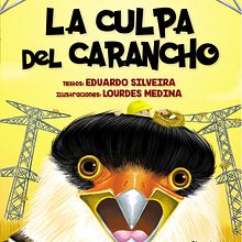 La culpa del Carancho. Un proyecto de Ilustración tradicional, Ilustración digital e Ilustración infantil de Lourdes Medina - 02.04.2021