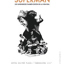 Searching for Superman. Br, ing, Identit, Graphic Design, Web Design, Documentar, Photograph, and Video project by Banuka Estudio - 10.03.2020