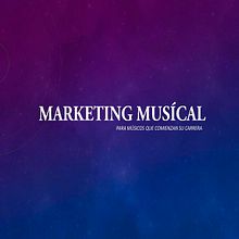 MARKETING MUSICAL 2021. PARA MÚSICOS QUE COMIENZAN SU CARRERA. Arte urbana, Educação, Marketing, Marketing de conteúdo, e Marketing digital projeto de Oreste Lugones - 10.04.2021