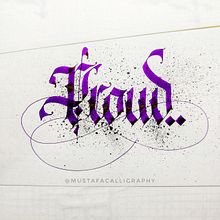 Calligraphy Digital & Traditional. Projekt z dziedziny  Kaligrafia i Projektowanie typografii użytkownika Mustafa Pracha - 14.04.2021