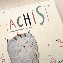 Álbum ilustrado ¡ACHÍS!. Editorial Illustration, Traditional illustration, and Children's Illustration project by Laura Tova - 04.14.2021