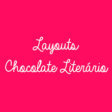 Blog Chocolate Literário. CSS, HTML, and Web Design project by Giulia Caires - 04.16.2021