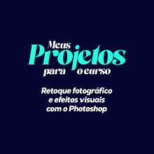 Alguns Projetos do Curso: Retoque fotográfico e efeitos visuais com o Photoshop. Design, and Digital Design project by Brenno Alves - 04.22.2021