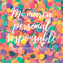 Mi marca personal responsable. Un progetto di Scrittura, Marketing per Instagram e Illustrazione infantile di Ana Mazón P. - 23.04.2021