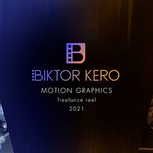 MOTION GRAPHICS REEL (freelance) - 2021 Ein Projekt aus dem Bereich 3D, Animation, Design und Motion Graphics von Biktor Kero - 26.04.2021