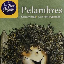 Pelambres. Un proyecto de Escritura de Karen Villeda - 01.01.2016