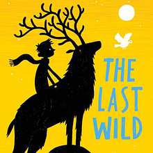 The Last Wild. Creativit, Narrative, and Writing project by Piers Torday - 01.28.2012