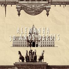 Alemanha 30 anos depois. Un projet de Motion design de diogomonteirosouza - 06.02.2018