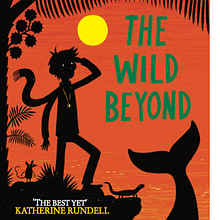 The Wild Beyond. Creativit, Narrative, Stor, and telling project by Piers Torday - 04.02.2015