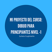 Mi Proyecto del curso "Dibujo para principiantes nivel -1". Projekt z dziedziny Trad, c i jna ilustracja użytkownika Julieta Gugliotella - 01.05.2021