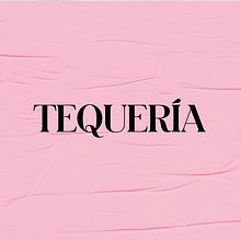 Tequería. Naming project by Carlos Cornejo · Secretname - 11.03.2019