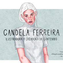 Portafolio de Ilustración: Candela Ferreira (@elblogdecandela). Un proyecto de Ilustración tradicional y Gestión del Portafolio de Candela Ferreira Jimeno - 18.05.2021