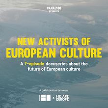 New Activists of European Culture Ein Projekt aus dem Bereich Kino, Video und TV von Luis Fernandes - 23.05.2021