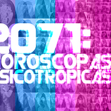 2071: Horóscopas e Psicotrópicas. Film, Video, and TV project by tata 0um - 04.24.2021