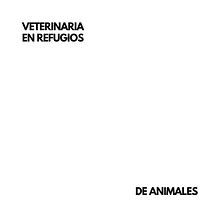 Veterinaria en refugios de animales. Un projet de Photographie, Photographie de portrait, Photographie numérique, Photographie extérieure, Photographie documentaire , et Photographie intérieure de Francisco Vicente Tena - 06.06.2021