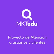 Proceso de Atención MKTedu. Un progetto di Marketing, Educazione, Br, ing, Br, identit, Pubblicità e Consulenza creativa di Aarón Rosette Moreno - 20.06.2021