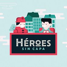 Héroes sin capa . Grafică în mișcare, Ilustrație vectorială, Animație, animație 2D, Design grafic și Direcția artistică de Jose Arroyo Vergara - 02.13.2020