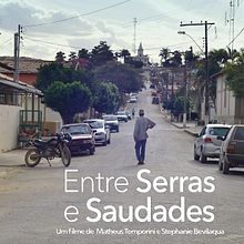 Entre Serras e Saudades. Un proyecto de Cine, vídeo y televisión de Stephanie Bevilaqua - 27.11.2015