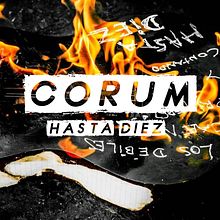 CORUM - Hasta Diez (Video Oficial). Un progetto di Musica, Produzione musicale, Produzione audiovisiva, Cinema, video e TV, Video e Video editing di Leonel Crets - 18.10.2020