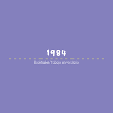 1984 - Booktrailer. Un proyecto de Cine, vídeo, televisión, Edición de vídeo y Escritura de Sara Castro - 29.06.2021