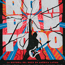 Poster Netflix ROMPAN TODO | La historia del rock en América Latina. Un proyecto de Ilustración tradicional y Diseño de carteles de Jordy García Paredes - 12.07.2021