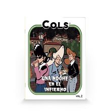 Cols Vol.2: Una Noche en el Infierno . Comic project by colscomix - 07.13.2021