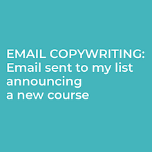 Email to my list announcing a new course. Projekt z dziedziny Cop i writing użytkownika Pam Neely - 29.03.2020