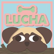 Lucha la pug. Traditional illustration, and Design project by raul.gduenas - 07.19.2021